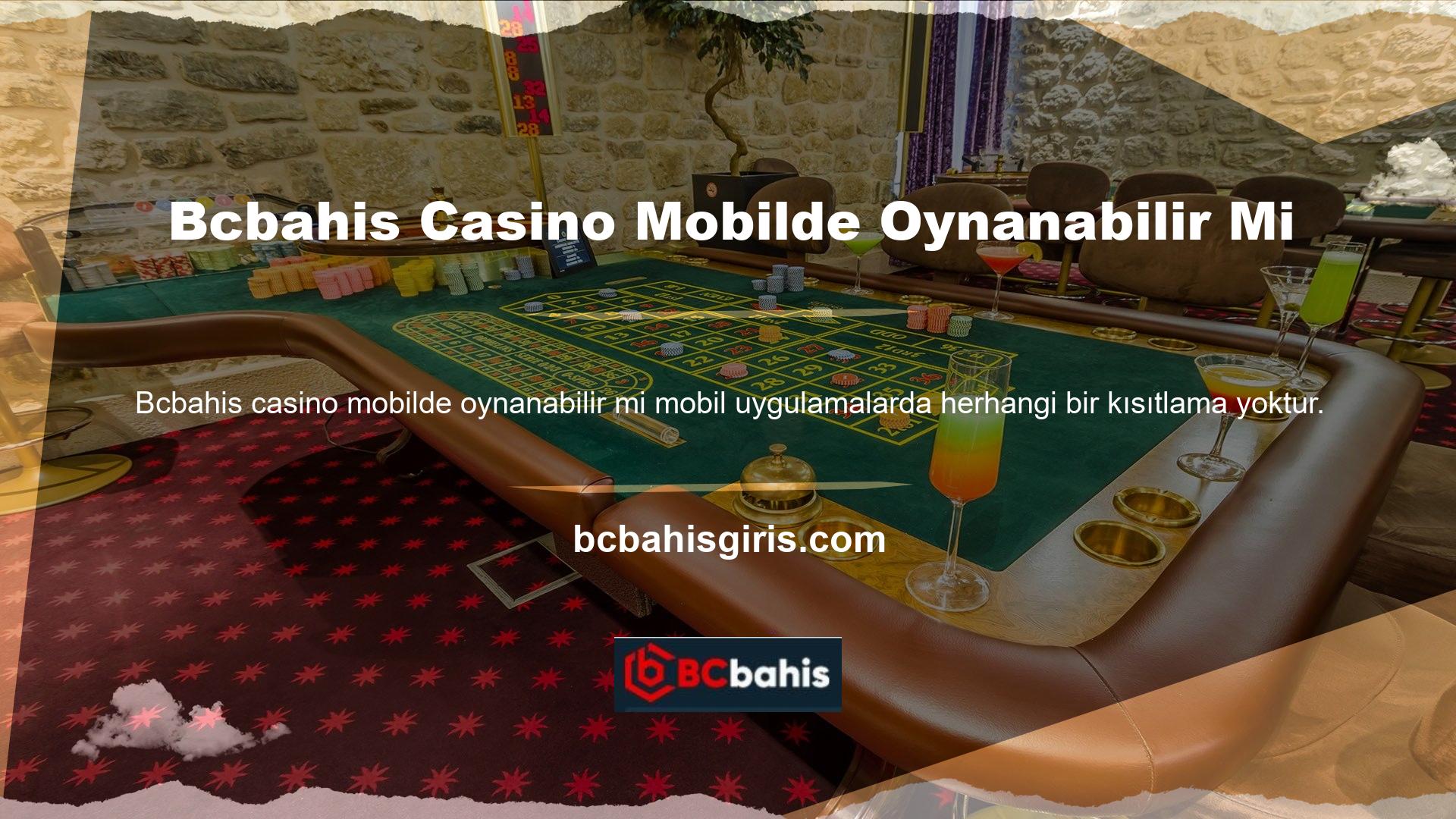 Bcbahis Casino mobilde oynanabilir mi? Tabii ki, hareket halindeyken de tüm oyun kategorilerini kullanabilirsiniz